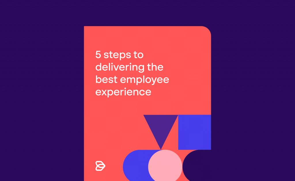 5-steps-to-delivering-the-best-employee-experience