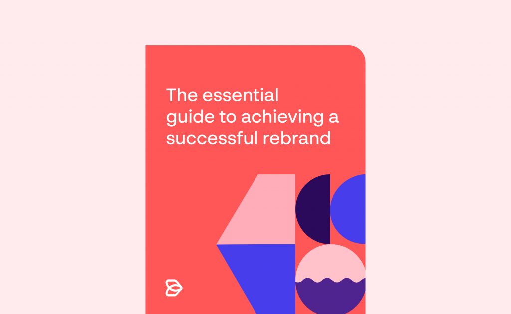 The-essential-guide-to-achieving-a-successful-rebrand