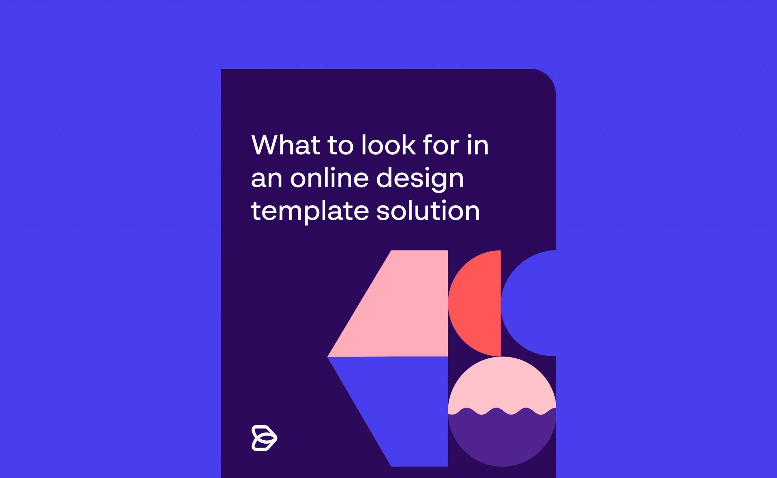 What to look for in an online design template solution