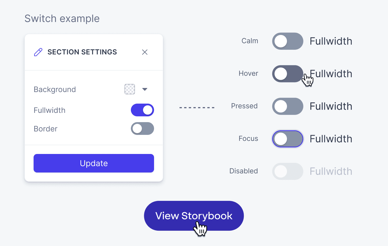 Toggle switches showing design states and a settings panel syncing Fullwidth options via Storybook.
